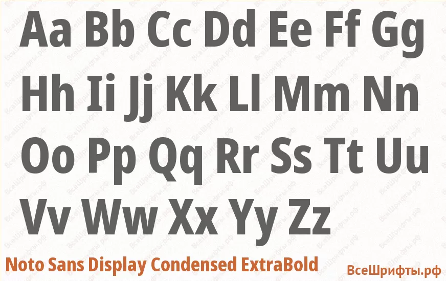 Шрифт Noto Sans Display Condensed ExtraBold с латинскими буквами Шрифт Noto Sans Display Condensed ExtraBold с латинскими буквами