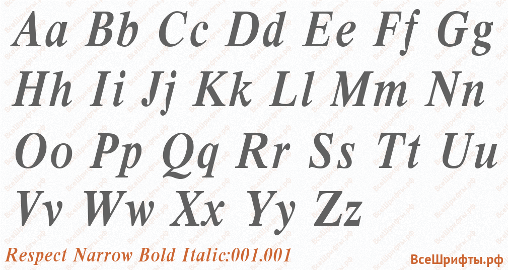 Шрифт Respect Narrow Bold Italic:001.001 с латинскими буквами Шрифт Respect Narrow Bold Italic:001.001 с латинскими буквами