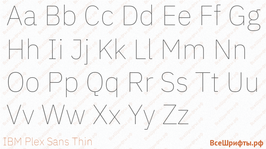 Шрифт IBM Plex Sans Thin с латинскими буквами Шрифт IBM Plex Sans Thin с латинскими буквами