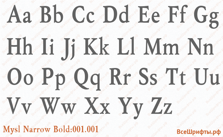 Шрифт Mysl Narrow Bold:001.001 с латинскими буквами Шрифт Mysl Narrow Bold:001.001 с латинскими буквами