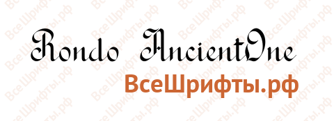 Шрифт Rondo AncientOne