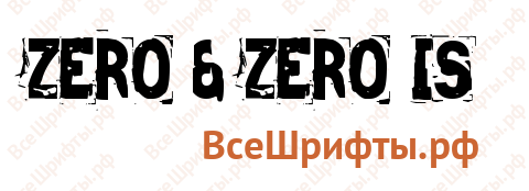 Шрифт Zero & Zero Is