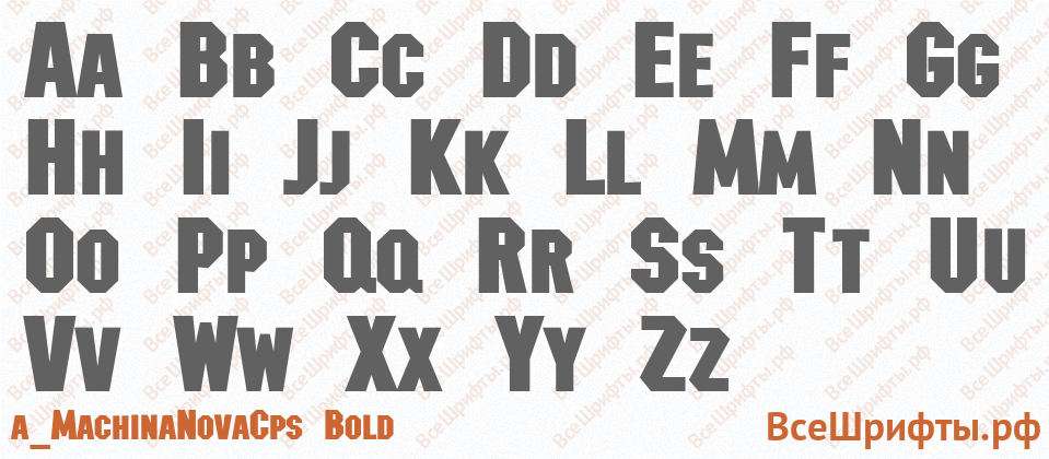Шрифт a_MachinaNovaCps Bold с латинскими буквами Шрифт a_MachinaNovaCps Bold с латинскими буквами