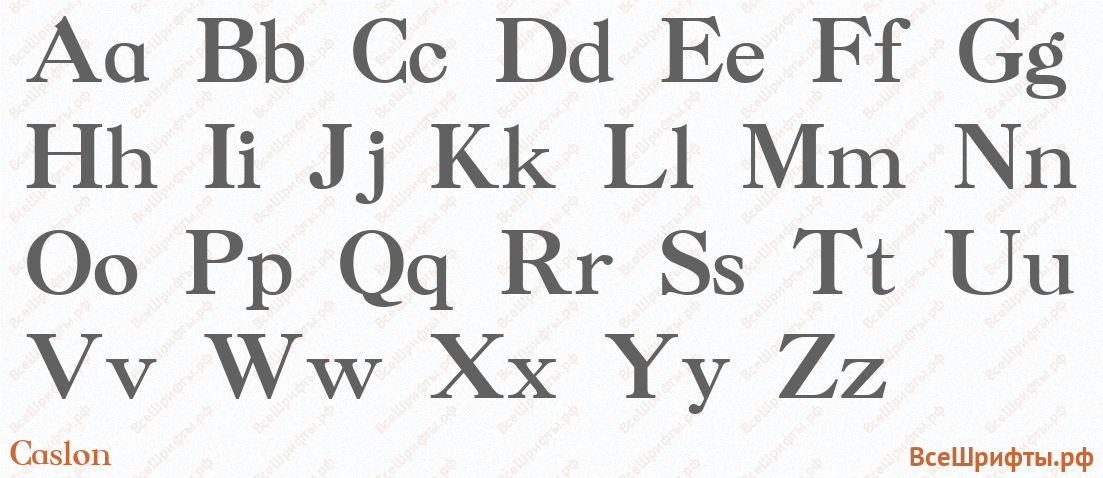 Шрифт Caslon с латинскими буквами Шрифт Caslon с латинскими буквами