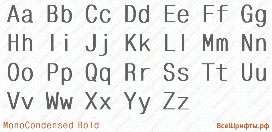 Шрифт MonoCondensed Bold с латинскими буквами Шрифт MonoCondensed Bold с латинскими буквами