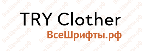 Шрифт TRY Clother