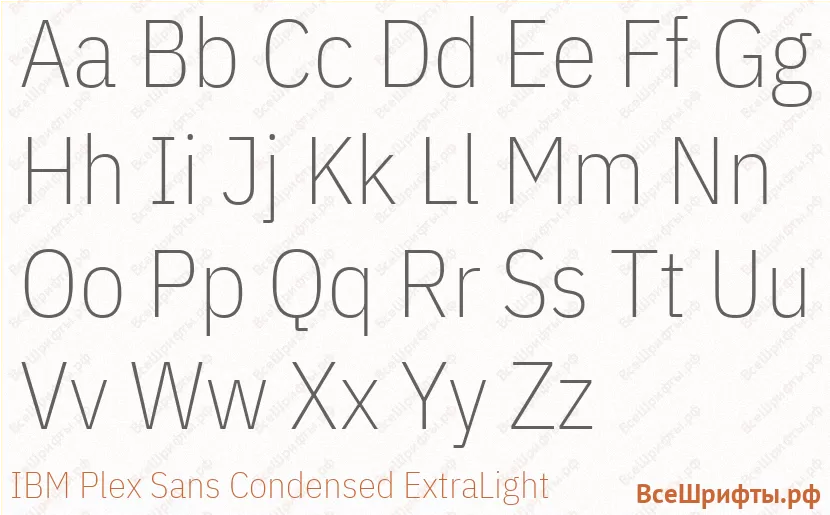 Шрифт IBM Plex Sans Condensed ExtraLight с латинскими буквами Шрифт IBM Plex Sans Condensed ExtraLight с латинскими буквами