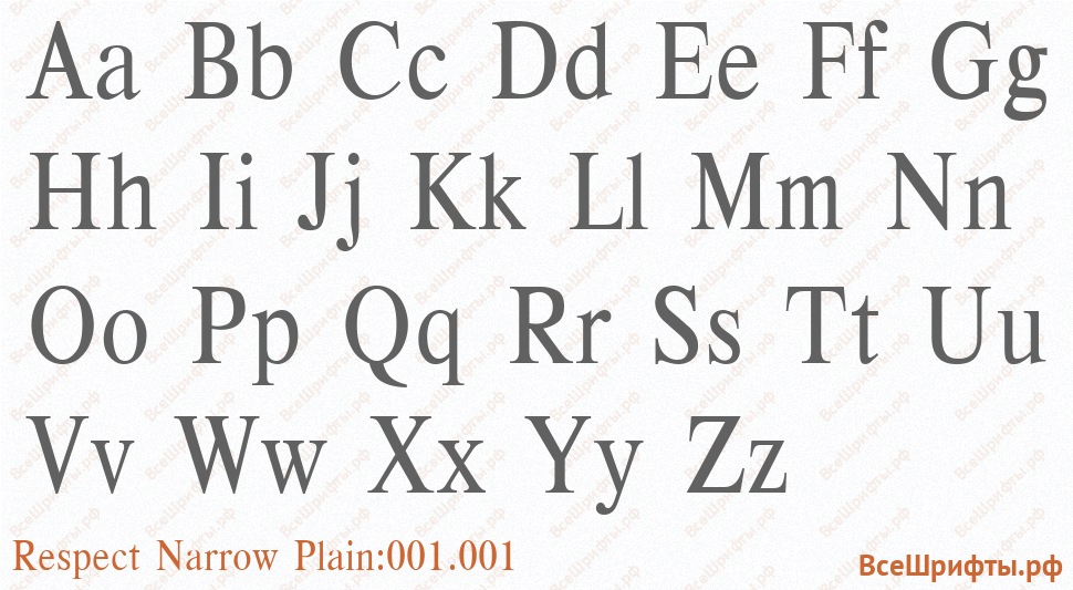 Шрифт Respect Narrow Plain:001.001 с латинскими буквами Шрифт Respect Narrow Plain:001.001 с латинскими буквами