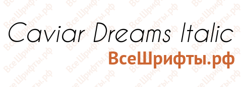 Шрифт Caviar Dreams Italic