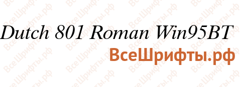 Шрифт Dutch 801 Roman Win95BT