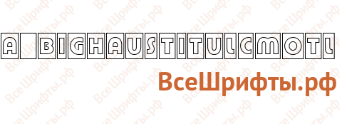 Шрифт a_BighausTitulCmOtl