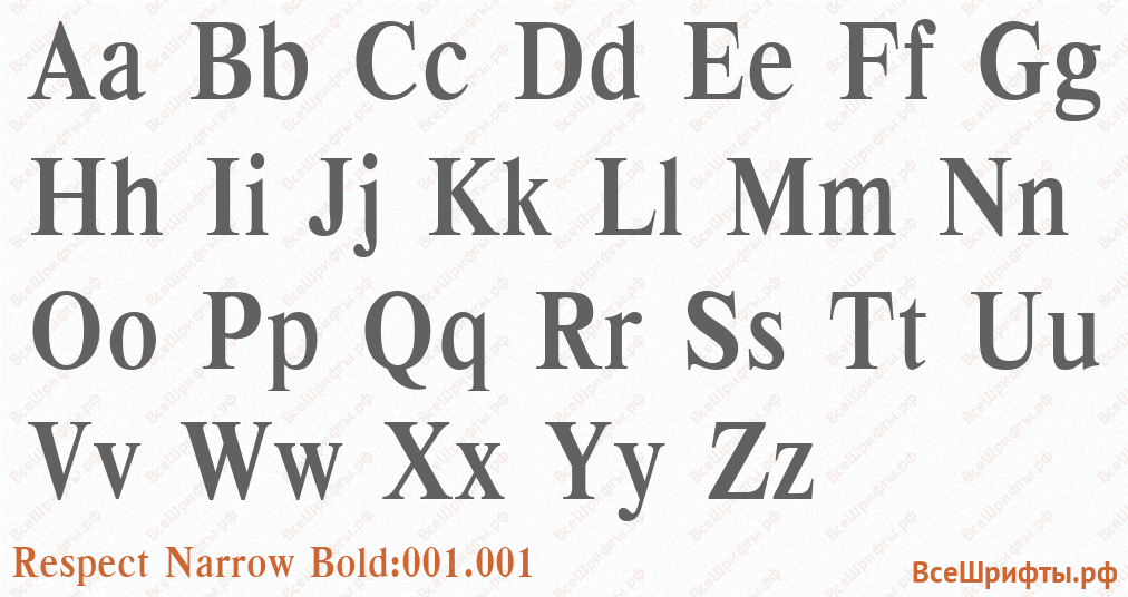 Шрифт Respect Narrow Bold:001.001 с латинскими буквами Шрифт Respect Narrow Bold:001.001 с латинскими буквами