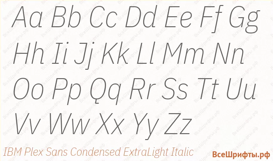 Шрифт IBM Plex Sans Condensed ExtraLight Italic с латинскими буквами Шрифт IBM Plex Sans Condensed ExtraLight Italic с латинскими буквами