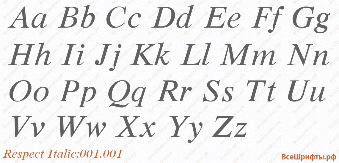 Шрифт Respect Italic:001.001 с латинскими буквами Шрифт Respect Italic:001.001 с латинскими буквами