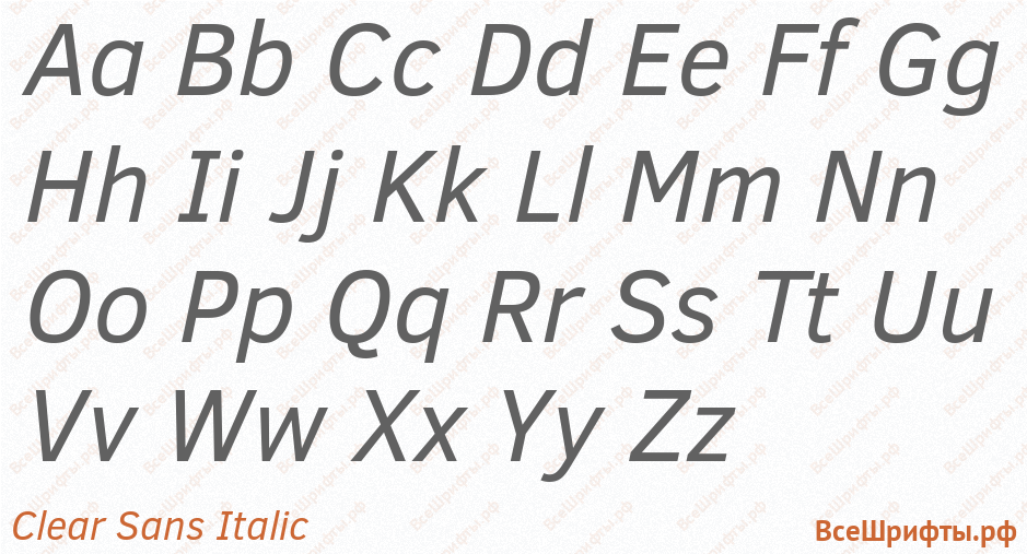 Шрифт Clear Sans Italic с латинскими буквами Шрифт Clear Sans Italic с латинскими буквами