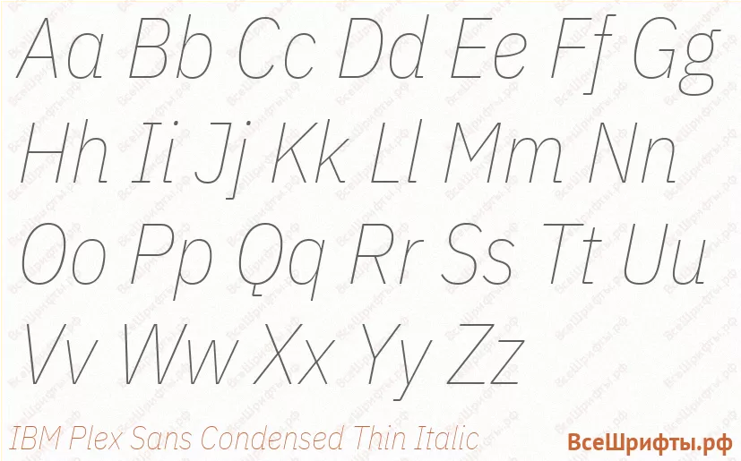 Шрифт IBM Plex Sans Condensed Thin Italic с латинскими буквами Шрифт IBM Plex Sans Condensed Thin Italic с латинскими буквами